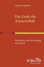 Cover: Das Ende der Artenvielfalt - wbg Academic in Herder