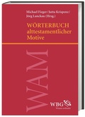 Cover: W&ouml;rterbuch alttestamentlicher Motive - wbg Academic in Herder
