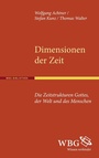 Cover: Dimensionen der Zeit - wbg Academic in Herder