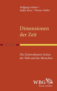 Enlarge image Cover: Dimensionen der Zeit - wbg Academic in Herder