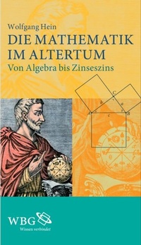 Abbildung von: Die Mathematik im Altertum - Wissenschaftliche Buchgesellschaft (WBG)