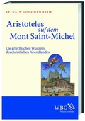 Cover: Aristoteles auf dem Mont Saint-Michel - Wissenschaftliche Buchgesellschaft (WBG)