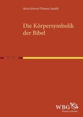 Cover: Die K&ouml;rpersymbolik der Bibel - wbg Academic in Herder