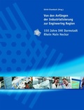 Cover: Von den Anf&auml;ngen der Industrialisierung zur Engineering Region - wbg Academic in Herder