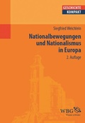 Cover: Nationalbewegungen und Nationalismus in Europa - wbg Academic in Herder