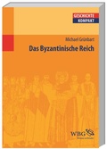 Bild: Das Byzantinische Reich - wbg Academic in Herder