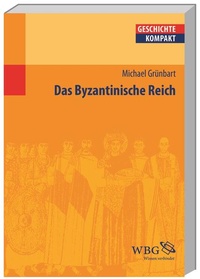 Bild: Das Byzantinische Reich - wbg Academic in Herder