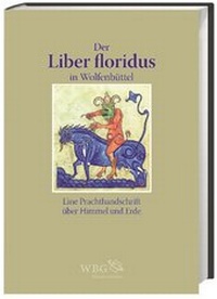 Enlarge image Cover: Der Liber floridus in Wolfenbüttel - wbg Academic in Herder