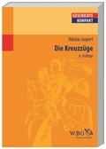 Cover: Die Kreuzz&uuml;ge - wbg Academic in Herder