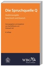 Cover: Die Spruchquelle Q - Wissenschaftliche Buchgesellschaft in Herder