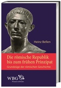 Cover: Die r&ouml;mische Republik bis zum fr&uuml;hen Prinzipat - Wissenschaftliche Buchgesellschaft (WBG)