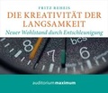 Cover: Die Kreativit&auml;t der Langsamkeit - auditorium maximum