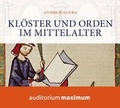Cover: Kl&ouml;ster und Orden im Mittelalter - auditorium maximum