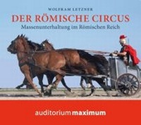 Enlarge image Cover: Der römische Circus - auditorium maximum