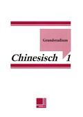 Cover: Grundstudium Chinesisch - Westermann Bildungsmedien Verlag