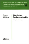 Cover: R&ouml;mische Sozialgeschichte - Franz Steiner Verlag