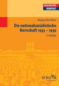 Cover: Die nationalsozialistische Herrschaft 1933-1939 - wbg Academic in Herder
