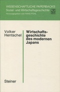 Cover: Wirtschaftsgeschichte des modernen Japans 2 - Franz Steiner Verlag