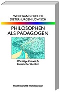 Cover: Philosophen als P&auml;dagogen - Wissenschaftliche Buchgesellschaft (Wbg)