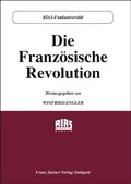 Cover: Die Franz&ouml;sische Revolution - Franz Steiner Verlag