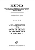 Cover: Landverteilung und sozialer Frieden im archaischen Griechenland - Franz Steiner Verlag