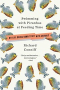 Cover: Swimming with Piranhas at Feeding Time - WW Norton & Co