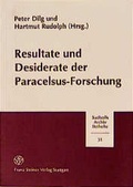Cover: Resultate und Desiderate der Paracelsus-Forschung - Franz Steiner Verlag