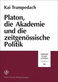 Cover: Platon, die Akademie und die zeitgen&ouml;ssische Politik - Franz Steiner Verlag
