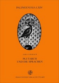 Enlarge image Cover: Plutarch und die Sprachen - Franz Steiner Verlag