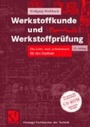 Bild: Werkstoffkunde und Werkstoffpr&uuml;fung - Vieweg+Teubner Verlag