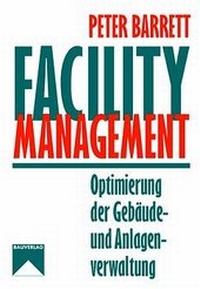 Enlarge image Cover: Facility Management - Vieweg+Teubner Verlag