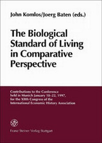 Enlarge image Cover: The Biological Standard of Living in Comparative Perspective - Franz Steiner Verlag