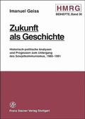 Cover: Zukunft als Geschichte - Franz Steiner Verlag