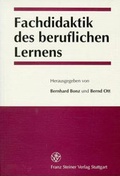 Cover: Fachdidaktik des beruflichen Lernens - Franz Steiner Verlag