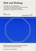 Cover: Heil und Heilung - Franz Steiner Verlag