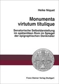 Cover: Monumenta virtutum titulique - Franz Steiner Verlag