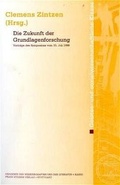 Cover: Die Zukunft der Grundlagenforschung - Franz Steiner Verlag