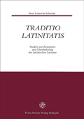 Cover: Traditio Latinitatis - Franz Steiner Verlag
