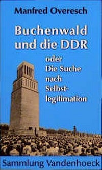 Abbildung von: Buchenwald und die DDR - Vandenhoeck & Ruprecht