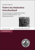 Cover: Votive im r&ouml;mischen Griechenland - Franz Steiner Verlag