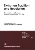 Cover: Zwischen Tradition und Revolution - Franz Steiner Verlag