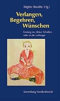 Cover: Verlangen, Begehren, W&uuml;nschen - Vandenhoeck & Ruprecht