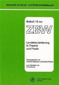 Cover: Lernfeldorientierung in Theorie und Praxis - Franz Steiner Verlag