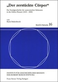 Cover: "Der zerst&uuml;ckte C&ouml;rper" - Franz Steiner Verlag