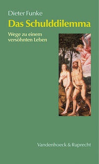 Enlarge image Cover: Das Schulddilemma - Vandenhoeck & Ruprecht
