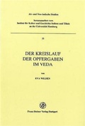 Cover: Der Kreislauf der Opfergaben im Veda - Franz Steiner Verlag