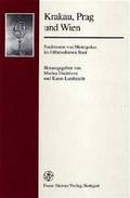 Cover: Krakau, Prag und Wien - Franz Steiner Verlag