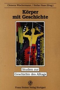 Cover: K&ouml;rper und Geschichte - Franz Steiner Verlag