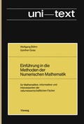Cover: Einf&uuml;hrung in die Methoden der Numerischen Mathematik - Vieweg+Teubner Verlag