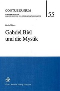 Cover: Gabriel Biel und die Mystik - Franz Steiner Verlag